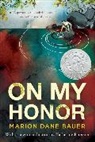 Marion Dane Bauer, Marion Dane Bauer - On My Honor