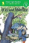 Elissa Haden Guest, Christine Davenier - Iris and Walter