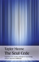 Taylor Moone - The Soul Code