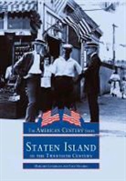 Margaret Lundrigan, Tova Navarra - Staten Island in the Twentieth Century