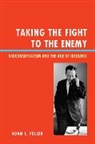 Fuller, Adam L Fuller, Adam L. Fuller - Taking the Fight to the Enemy
