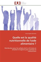 Anne-Sophie Desmaris, Desmaris-A - Quelle est la qualite