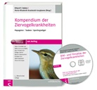 Erhard F. Kaleta, Norbert Kummerfeld, Michae Pees, Michael Pees, Erhar F Kaleta, Erhard F Kaleta... - Kompendium der Ziervogelkrankheiten, m. DVD-ROM