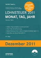 Stollfuß Tabellen: Lohnsteuer 2011 Monat, Tag, Jahr, Besondere Tabelle, Sonderausgabe Dezember 2011, m. CD-ROM 'Stotax-Lohn'