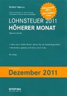 Stollfuß Tabellen: Lohnsteuertabelle 2011 Höherer Monat, Sonderausgabe Dezember 2011