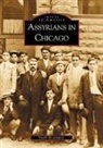Vasili Shoumanov, V. Shoumanv - Assyrians in Chicago