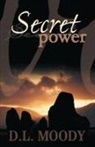 D. L. Moody, Dwight Lyman Moody - Secret Power