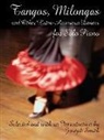 Joseph (EDT) Smith, Joseph Smith - Tangos, Milongas and Other Latin-American Dances for Solo Piano