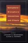 Lennart Bengtsson, Lennart O. Bengtsson, Claus U. Hammer - Geosphere-Biosphere Interactions and Climate