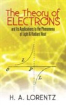H. A. Lorentz - Theory of Electrons
