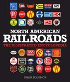 Brian Solomon - North American Railroads