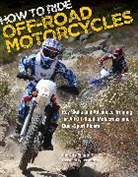 Gary Laplante, Ron Lawson - How to Ride Off-Road Motorcycles