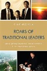 Chai Charles Moua, Moua Chai Charles - Roars of Traditional Leaders