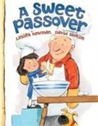 Lesl Newman, Leslaea Newman, Leslea Newman, Lesléa Newman, David Slonim, Slonim David - A Sweet Passover