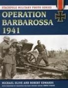 Robert Edwards, Robert J. Edwards, Michael Olive, Michael Edwards Olive, Michael/ Edwards Olive - Operation Barbarossa, 1941