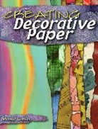 Paula Guhin - Creating Decorative Paper