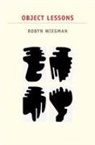 Robyn Wiegman, WIEGMAN ROBYN - Object Lessons