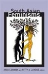 Ania (EDT)/ Lukose Loomba, Ania Lukose Loomba, LOOMBA ANIA LUKOSE RITTY A, Ania Loomba, Ritty A Lukose, Ritty A. Lukose - South Asian Feminisms