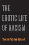 Sharon Holland, Sharon Patricia Holland, HOLLAND SHARON - Erotic Life of Racism