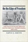David G Smith, David G. Smith - On the Edge of Freedom