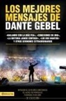 Dante Gebel - Los Mejores Mensajes de Dante Gebel = The Best Messages of Dante Gebel