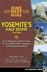 Rick Deutsch, Deutsch Rick - One Best Hike: Yosemite''s Half Dome
