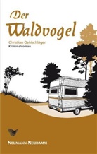 Christian Oehlschläger - Der Waldvogel