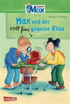 Christian Tielmann, Sabine Kraushaar - Typisch Max - Max und der voll fies gemeine Klau