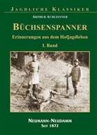 Arthur Achleitner, Deutsche Jagdbibliothek, Julius-Neumann-Stiftung - Büchsenspanner. Bd.1