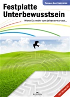 Thomas Kautenburger, Thomas Kautenburger, Thoma Kautenburger, Thomas Kautenburger - Festplatte Unterbewusstsein, m. Audio-CD