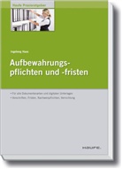 Ingeborg Haas - Aufbewahrungspflichten und -fristen