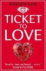 Marilyn Kaye - Ticket to Love