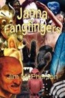 Jim McPherson, Jim McPherson - Janna Fangfingers