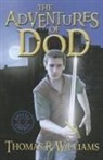 Thomas R. Williams - The Adventures of Dod: Confronting the Dread