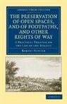 Robert Hunter, Robert Jr. Hunter - Preservation of Open Spaces, and of Footpaths, and Other Rights of Way