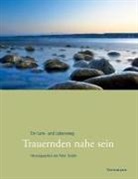 Pete Godzik, Peter Godzik - Trauernden nahe sein