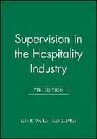 Jack E. Miller, John R. Walker, John R. Miller Walker, WALKER JOHN R MILLER JACK E - Supervision in the Hospitality Industry