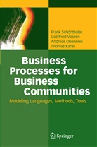 Thomas Karle, And Oberweis, Andreas Oberweis, Fran Schönthaler, Frank Schönthaler, Gottfrie Vossen... - Business Processes for Business Communities