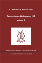 International Geostatistics Congress, A Schofield, A Schofield, E y Baafi, E. Baafi, E. Y. Baafi... - Geostatistics Wollongong' 96