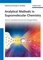 Christoph A. Schalley, Christop A Schalley, Christoph A Schalley, Christoph Schalley, Christoph A. Schalley - Analytical Methods in Supramolecular Chemistry, 2 Vols.