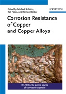 Roman Bender, Ralf Feser, Michael Schütze, Roman Bender, Ral Feser, Ralf Feser... - Corrosion Resistance of Copper and Copper Alloys