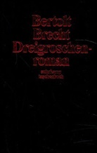 Bertolt Brecht - Dreigroschenroman