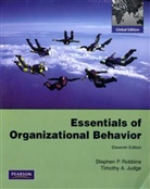 Timothy A. Judge, Stephen Robbins, Stephen P. Robbins - Essentials of Organizational Behavior
