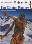 Gudrun Sulzenbacher, Geraint Übers. v. Williams - The Glacier Mummy