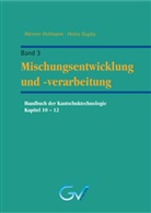 Heinz Gupta, Werner Hoffmann, Werner Hofmann, Heinz B. Gupta, Werner Hofmann - Handbuch der Kautschuktechnologie - 3: Handbuch der Kautschuktechnologie - Band 3, 4 Teile