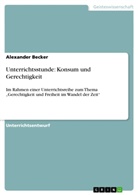 Alexander Becker - Unterrichtsstunde: Konsum und Gerechtigkeit