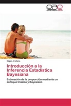 Edgar Arellano - Introducción a la Inferencia Estadística Bayesiana