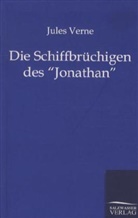 Jules Verne - Die Schiffbrüchigen des 'Jonathan'