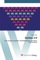 Robert Wolf - Games 2.0