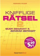Eberhard Krüger - Knifflige Rätsel - quer gedacht & schräg gefragt. Bd.2